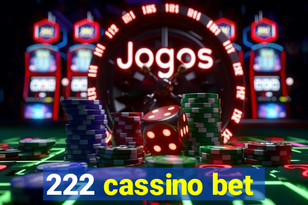 222 cassino bet